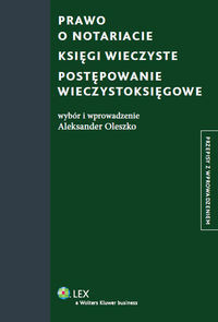 Prawo o notariacie Księgi wieczyste Postępowanie wieczystoksięgowe