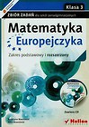 Matematyka Europejczyka 3 Zbiór zadań Zakres podstawowy i rozszerzony + CD
