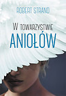W towarzystwie aniołów