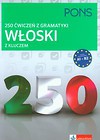 250 ćwiczeń z gramatyki Włoski z kluczem