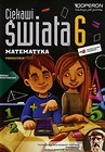 Ciekawi świata 6 Matematyka Podręcznik Część 1