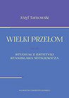 Wielki przełom Studium z estetyki Stanisława Witkiewicza