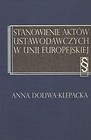 Stanowienie aktów ustawodawczych w Unii Europejskiej