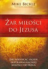 Żar miłości do Jezusa