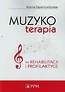 Muzykoterapia w rehabilitacji i profilaktyce