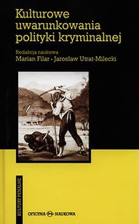 Kulturowe uwarunkowania polityki kryminalnej