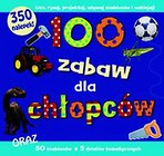 100 zabaw dla chłopców