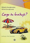 Czego tu brakuje