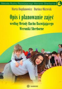 Opis i planowanie zajęć według Metody Ruchu Rozwijającego Weroniki Sherborne