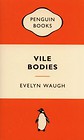 Vile Bodies