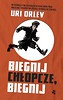 Biegnij chłopcze, biegnij