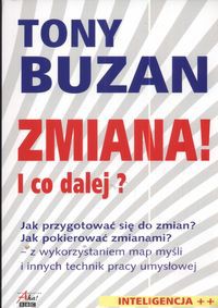 Zmiana I co dalej