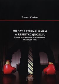 Między paternalizmem a restrykcyjnością