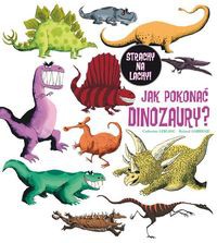 Jak pokonać dinozaury?