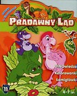 Pradawny Ląd 11 Zabawy z dinozaurami