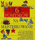 365 pomysłów na majsterkowanie