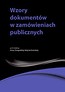 Wzory dokumentów w zamówieniach publicznych