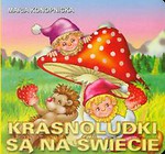Krasnoludki są na świecie