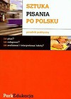 Sztuka pisania po polsku Poradnik praktyczny