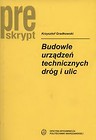 Budowle urządzeń technicznych dróg i ulic