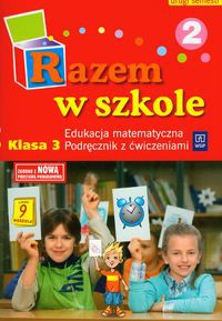 Razem w szkole 3 Podręcznik z ćwiczeniami Część 2