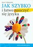 Jak szybko i łatwo nauczyć się języka