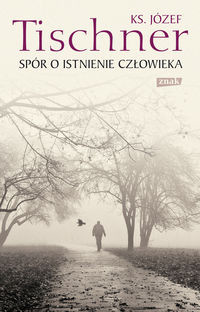 Spór o istnienie człowieka