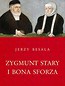 Zygmunt Stary i Bona Sforza