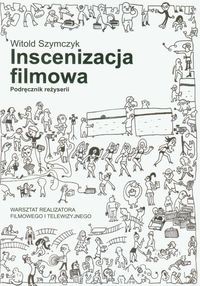 Inscenizacja filmowa część 1