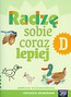 Szkoła na miarę Radzę sobie coraz lepiej D