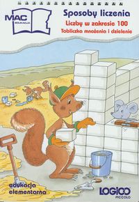 Logico Piccolo Sposoby liczenia Liczby w zakresie 100. Tabliczka mnożenia i dzielenie