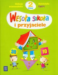 Wesoła szkoła i przyjaciele 2 Matematyka część 4