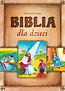 Ilustrowana Biblia dla dzieci