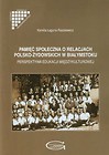 Pamięć społeczna o relacjach polsko-żydowskich w Białymstoku