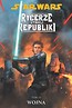 Star Wars Rycerze Starej Republiki Tom 10 Wojna