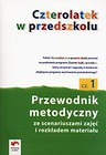 Czterolatek w przedszkolu Przewodnik metodyczny Część 1