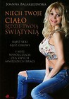 Niech Twoje ciało będzie Twoja świątynią