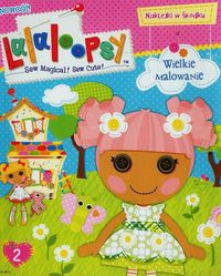 Lalaloopsy 2 Wielkie malowanie