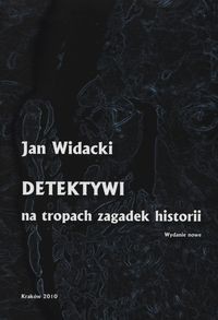 Detektywi na tropach zagadek historii