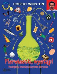 Pierwiastki wystąp Rozbijamy chemię na czynniki pierwsze