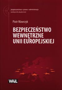 Bezpieczeństwo wewnętrzne Unii Europejskiej
