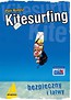 Kitesurfing bezpieczny i łatwy
