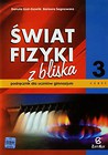Świat fizyki z bliska Podręcznik Część 3