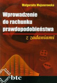 Wprowadzenie do rachunku prawdopodobieństwa z zadaniami