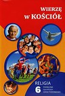 Wierzę w Kościół 6 Podręcznik