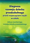 Diagnoza rozwoju dziecka przedszkolnego przed rozpoczęciem nauki w szkole