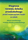 Diagnoza rozwoju dziecka przedszkolnego przed rozpoczęciem nauki w szkole