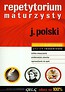 Repetytorium maturzysty język polski poziom podstawowy i rozszerzony