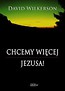 Chcemy więcej Jezusa