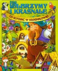 Olbrzymy i krasnale Co słychać w Krasnalowie